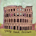 The Young Fresh Fellows - Tribute To Music (1996)